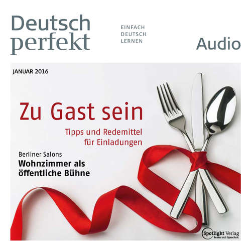 Hoerbuch Deutsch lernen Audio - Zu Gast sein - Spotlight Verlag - Various Artists