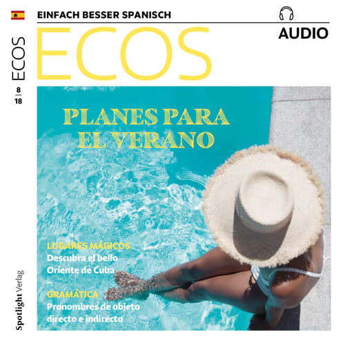 Hoerbuch Spanisch lernen Audio - Pläne für den Sommer - Covadonga Jiménez - Covadonga Jiménez