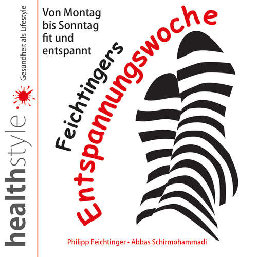 Hoerbuch Feichtingers Entspannungswoche - Philipp Feichtinger - Philipp Feichtinger