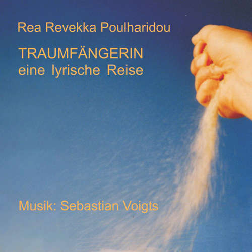 Hoerbuch Traumfängerin - Rea Revekka Poulharidou - Rea Revekka Poulharidou