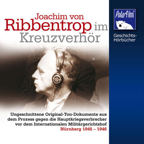 Hoerbuch Ribbentrop im Kreuzverhör - Karl Höffkes - Matthias Ponnier