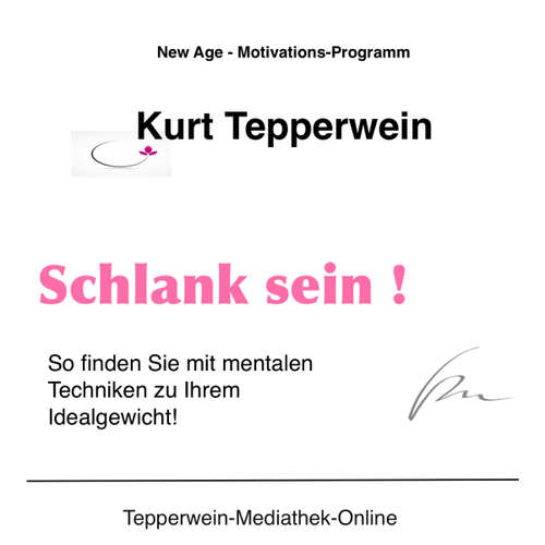 Hoerbuch Schlank sein -  - Kurt Tepperwein