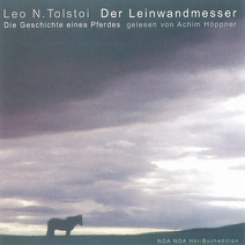 Hoerbuch Der Leinwandmesser - Leo N. Tolstoi - Achim Höppner
