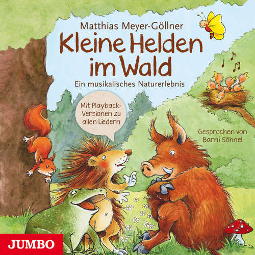 Hoerbuch Kleine Helden im Wald - Matthias Meyer-Göllner - Barni Söhnel