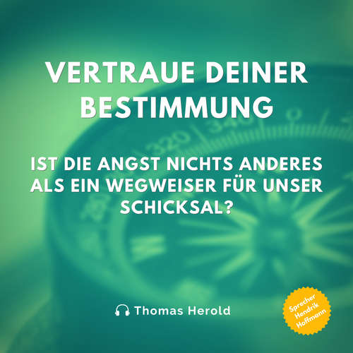 Hoerbuch Vertraue Deiner Bestimmung - Thomas Herold - Hendrik Hoffmann