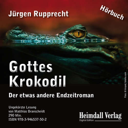 Hoerbuch Gottes Krokodil - Jürgen Rupprecht - Matthias Branscheidt