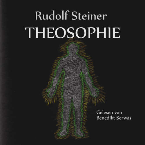 Hoerbuch Rudolf Steiners Theosophie -  - Benedikt Serwas