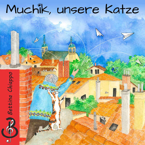 Hoerbuch Muchik unsere Katze - Bettina Chiappo - Bettina Chiappo