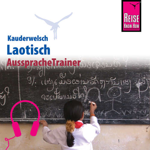 Hoerbuch Reise Know-How Kauderwelsch AusspracheTrainer Laotisch - Klaus Werner - Kion Wong