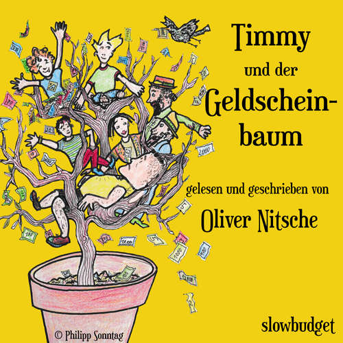 Hoerbuch Timmy und der Geldscheinbaum - Oliver Nitsche - Oliver Nitsche