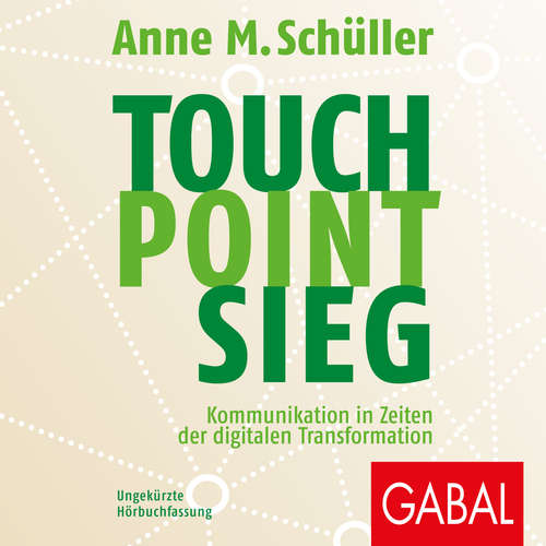 Hoerbuch Touch. Point. Sieg. - Anne M. Schüller - Sabina Godec