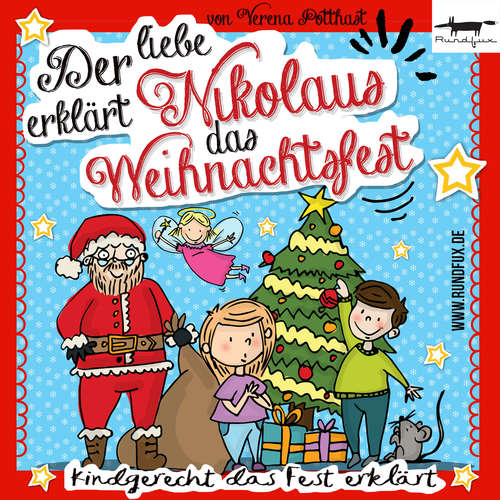 Hoerbuch Der liebe Nikolaus erklärt das Weihnachtsfest - Verena Potthast - Verena Potthast