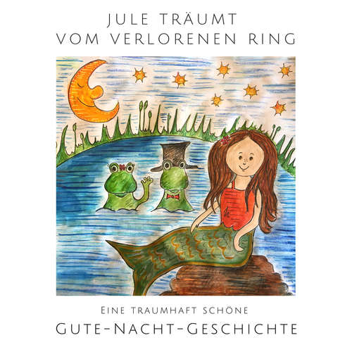 Hoerbuch Jule träumt vom verlorenen Ring - Nina Heck - Nina Heck
