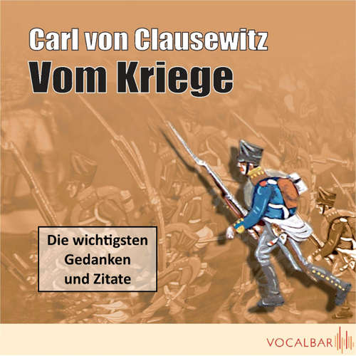 Hoerbuch Carl von Clausewitz: Vom Kriege - Carl von Clausewitz - Uwe Neumann