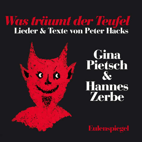 Hoerbuch Was träumt der Teufel - Peter Hacks - Gina Pietsch