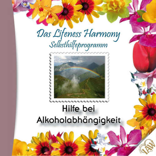 Hoerbuch Das Lifeness Harmony Selbsthilfeprogramm: Hilfe bei Alkoholabhängigkeit -  - Judith Winkler