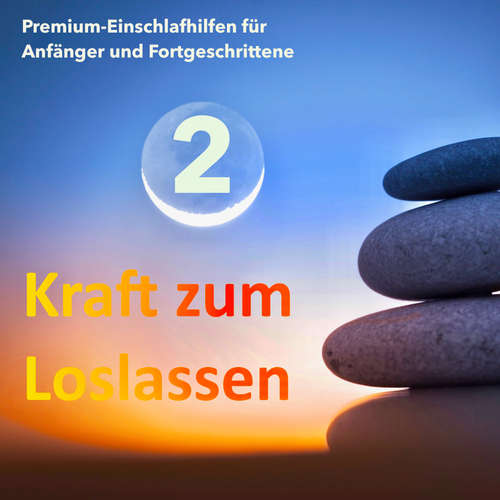 Hoerbuch Kraft zum Loslassen 2 - Die wundervolle Welt der Entspannung - Patrick Lynen - Patrick Lynen