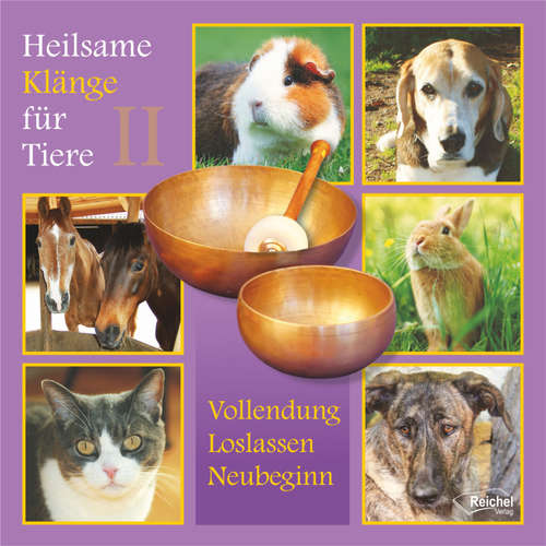 Hoerbuch Heilsame Klänge für Tiere II - Ingrid Rose Fröhling - Ingrid Rose Fröhling