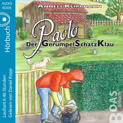 Hoerbuch Paolo - Der GerümpelSchatzKlau - Anneli Klipphahn - Daniel Kopp