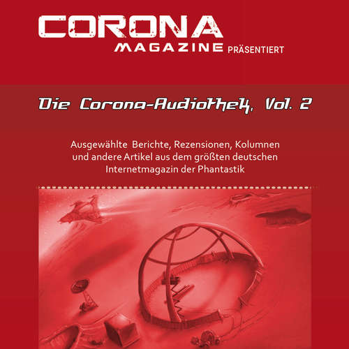 Hoerbuch Die Corona-Audiothek, Vol. 2 - Thorsten Walch - René Wagner