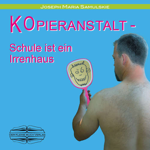 Hoerbuch Kopieranstalt - Joseph Maria Samulskie - Jannek Petri