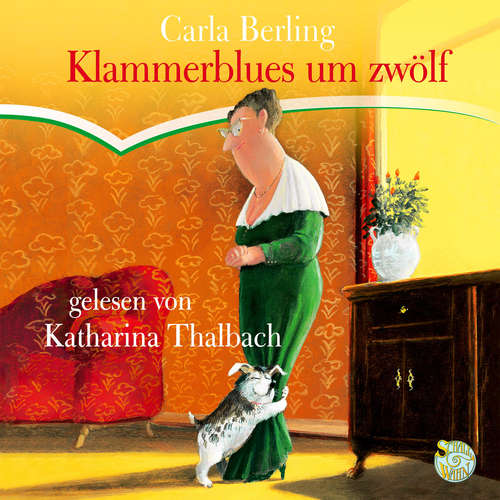 Hoerbuch Klammerblues um zwölf - Carla Berling - Katharina Thalbach