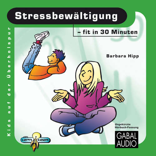 Hoerbuch Stressbewältigung - fit in 30 Minuten - Barbara Hipp - Charles Rettinghaus