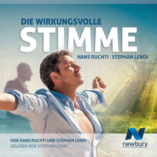 Hoerbuch Die wirkungsvolle Stimme - Stephan Lendi - Stephan Lendi