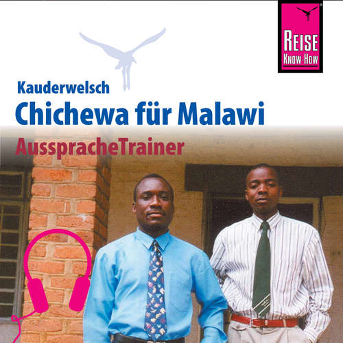 Hoerbuch Reise Know-How Kauderwelsch AusspracheTrainer Chichewa für Malawi - Susanne Jordan - Rosemary Ngombe