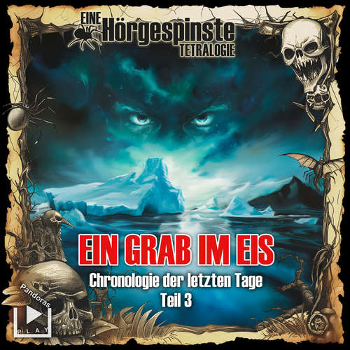 Hoerbuch Hörgespinste: Chronologie der letzten Tage - Teil 3: Ein Grab im Eis - Raoul Barocco - Marco Vögeding