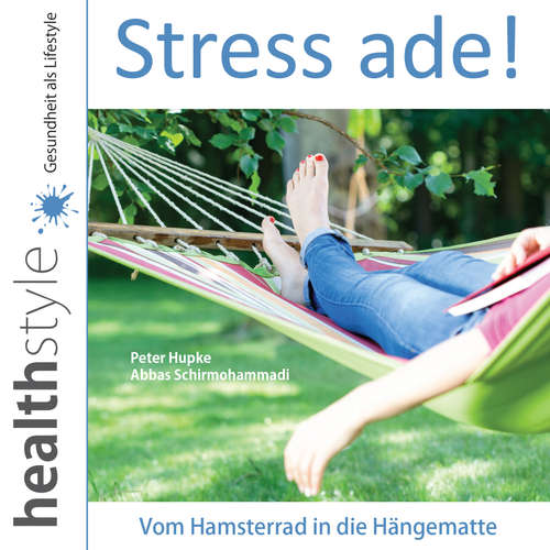 Hoerbuch Stress ade! - Peter Hupke - Peter Hupke