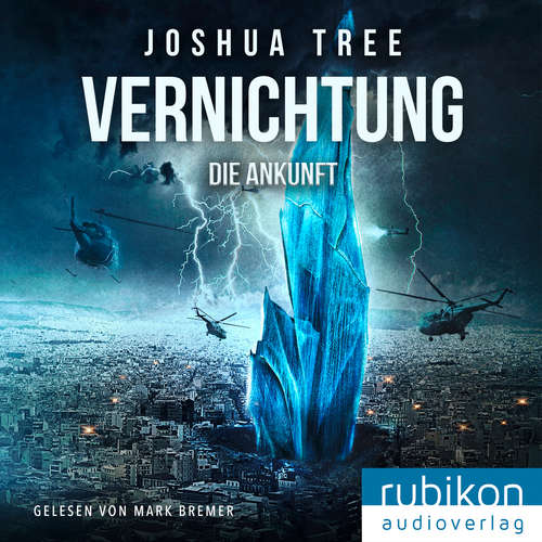 Hoerbuch Vernichtung: Die Ankunft - Joshua Tree - Mark Bremer
