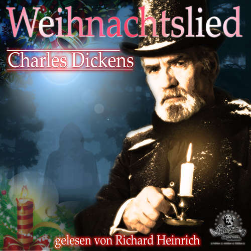 Hoerbuch Weihnachtslied - Charles Dickens - Richard Heinrich