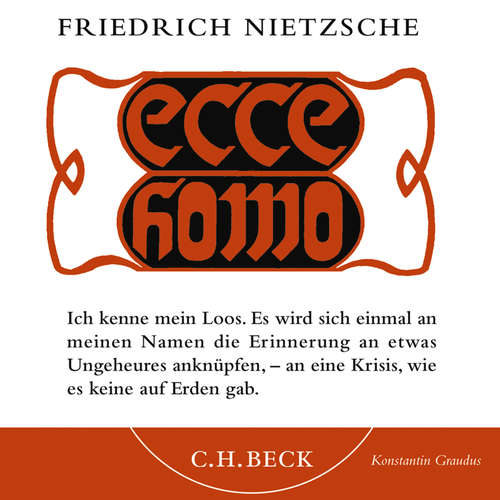 Hoerbuch Ecce homo - Friedrich Nietzsche - Konstantin Graudus