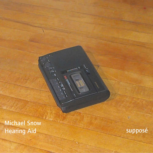 Hoerbuch Hearing Aid - Michael Snow - Michael Snow