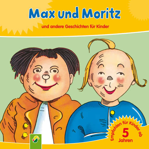 Hoerbuch Max und Moritz - Wilhelm Busch - Bernd Reheuser