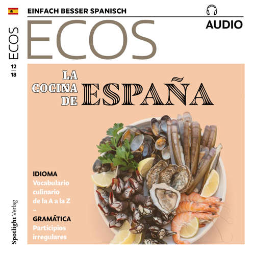 Hoerbuch Spanisch lernen Audio - Die spanische Küche - Spotlight Verlag - Various Artists