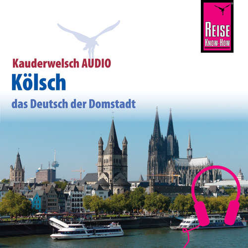 Hoerbuch Reise Know-How Kauderwelsch AUDIO Kölsch - Michael Thiergart - Norma Rehmann