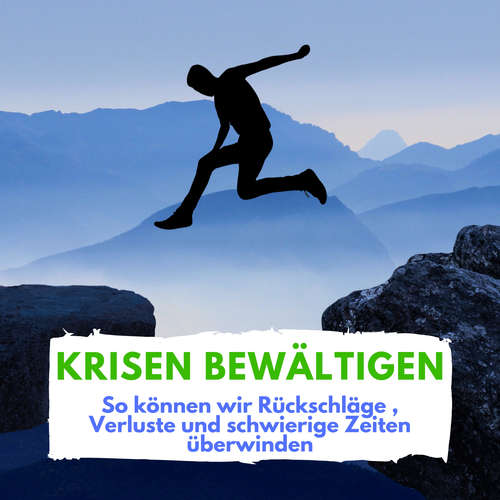Hoerbuch Krisen bewältigen - KUSH KULTUR - KUSH KULTUR