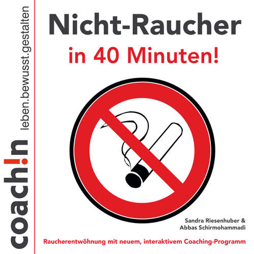 Hoerbuch Nicht-Raucher in 40 Minuten! - Sandra Riesenhuber - Sandra Riesenhuber