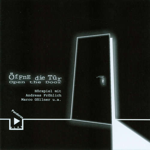 Hoerbuch Öffne die Tür - Open the Door - Marco Göllner - Nadine König
