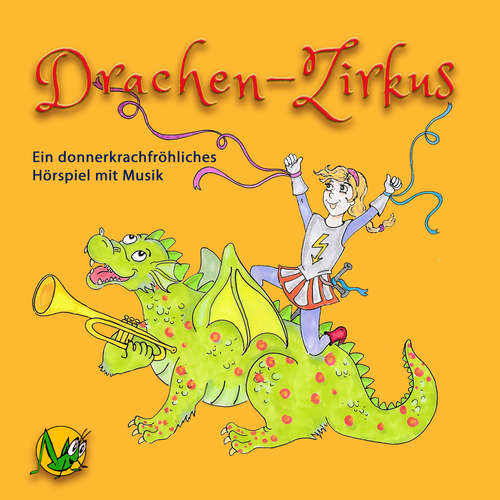 Hoerbuch Drachen-Zirkus - Anna Hnilicka - Anna Hnilicka