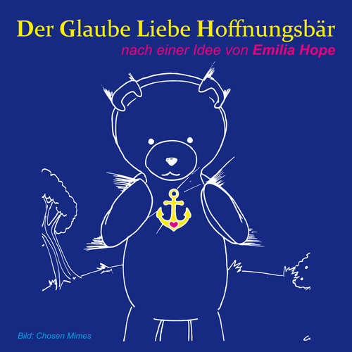 Hoerbuch Der Glaube Liebe Hoffnungsbär - Edgar Pelz - Edgar Pelz