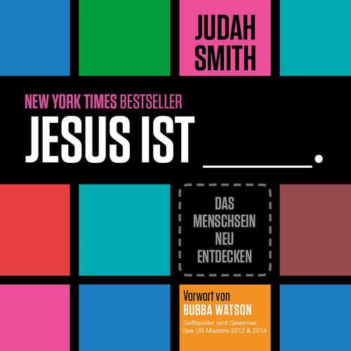 Hoerbuch Jesus ist _____. - Judah Smith - Philipp Schepmann