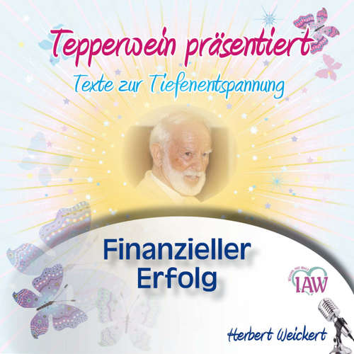Hoerbuch Tepperwein präsentiert: Finanzieller Erfolg (Texte zur Tiefenentspannung) - - Herbert Weickert