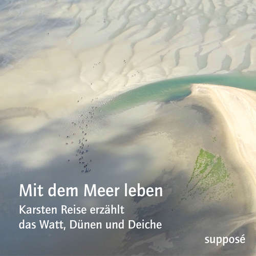 Hoerbuch Mit dem Meer leben - Karsten Reise - Karsten Reise
