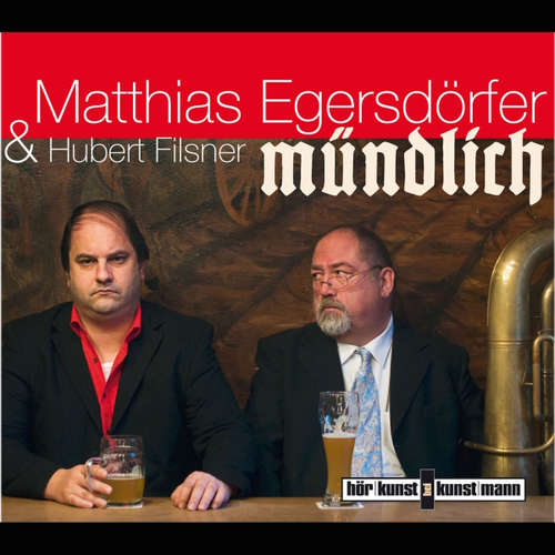 Hoerbuch Mündlich - Matthias Egersdörfer - Matthias Egersdörfer