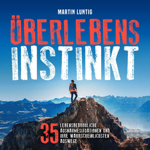 Hoerbuch Überlebensinstinkt - Martin Luntig - Martin Luntig