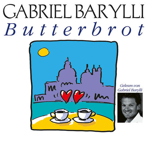 Hoerbuch Butterbrot - Gabriel Barylli - Gabriel Barylli