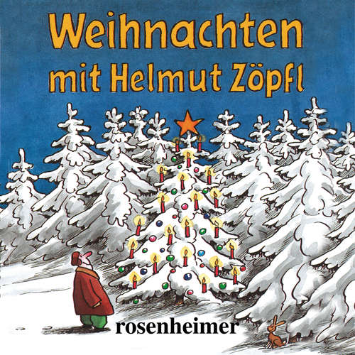 Hoerbuch Weihnachten mit Helmut Zöpfl - Helmut Zöpfl - Helmut Zöpfl